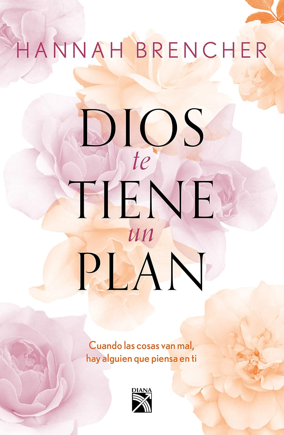 Dios te tiene un plan, Tapa Blanda