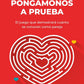 Cariño, pongámonos a prueba