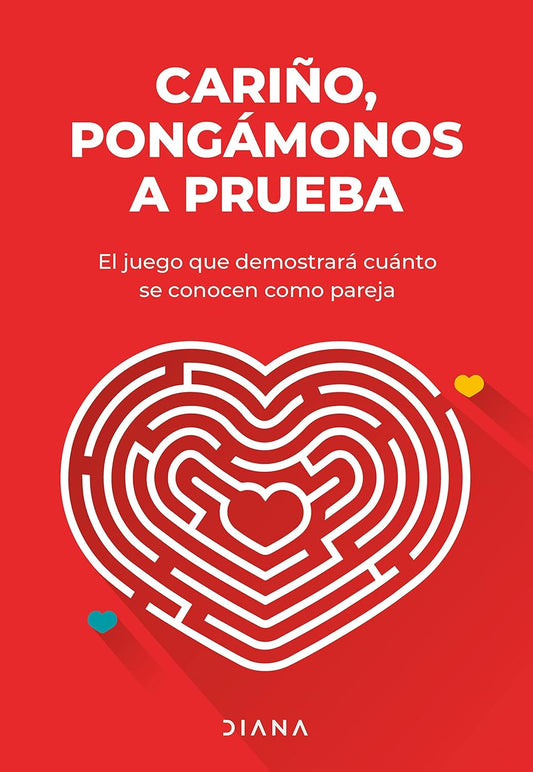 Cariño, pongámonos a prueba