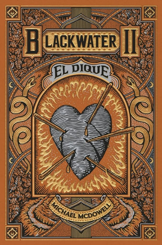 Blackwater 2. El dique (Michael McDowell)