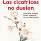 Las cicatrices no duelen, Tapa Blanda
