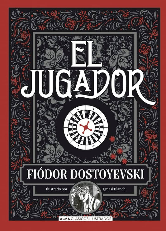 El jugador, Tapa Dura, Clásicos ilustrados (Fiódor Dostoyevski)