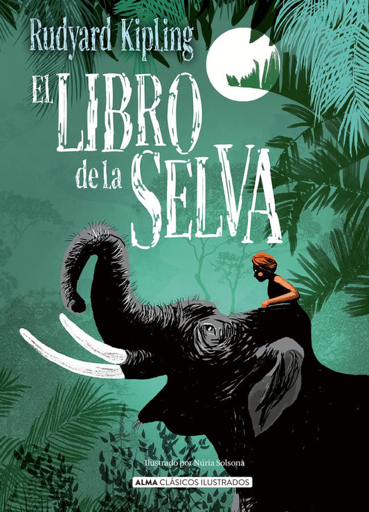 El Libro de la selva (Clásicos ilustrados) Tapa Dura