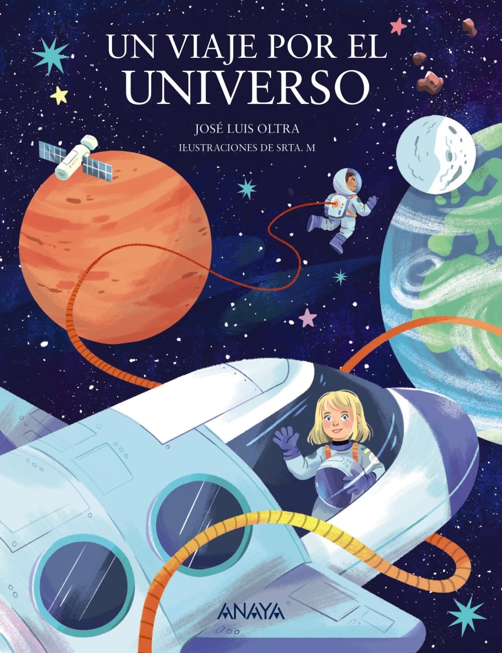 Un viaje por el universo, Anaya Infantil.