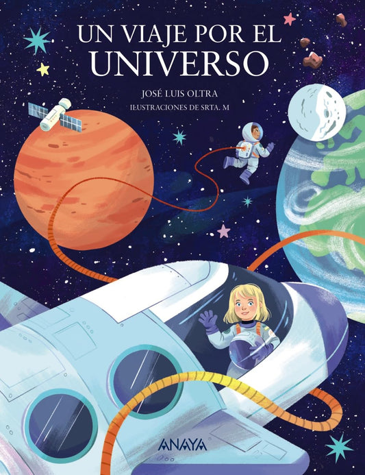 Un viaje por el universo, Anaya Infantil.