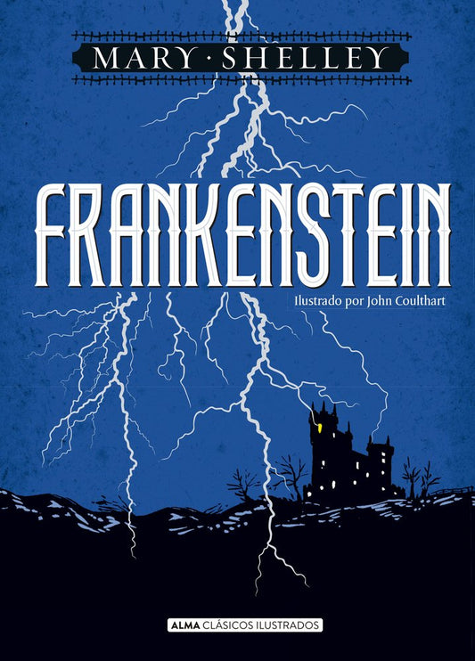 Frankenstein, Alma clásicos ilustrados, Tapa dura (Mary Shelley)