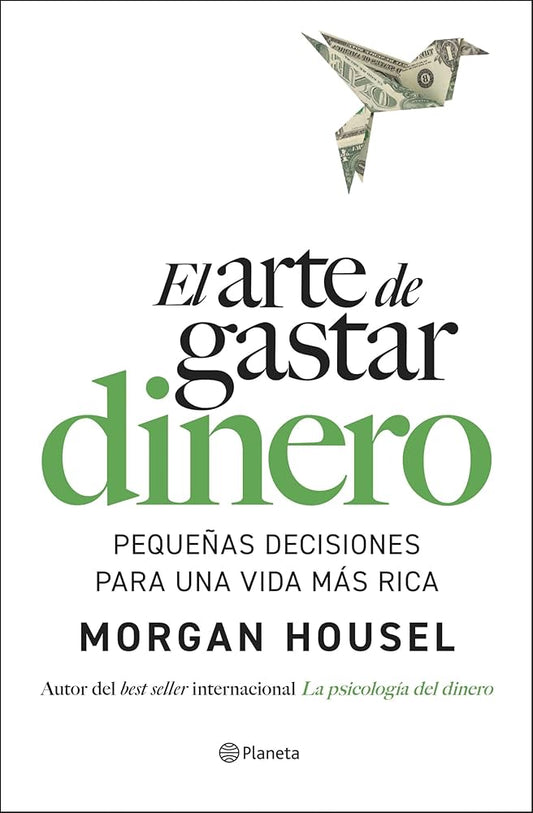 El arte de gastar dinero (Morgan Housel)