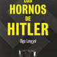 Los Hornos de Hitler