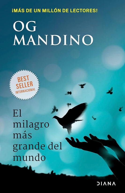 El milagro más grande del mundo (OG Mandino)