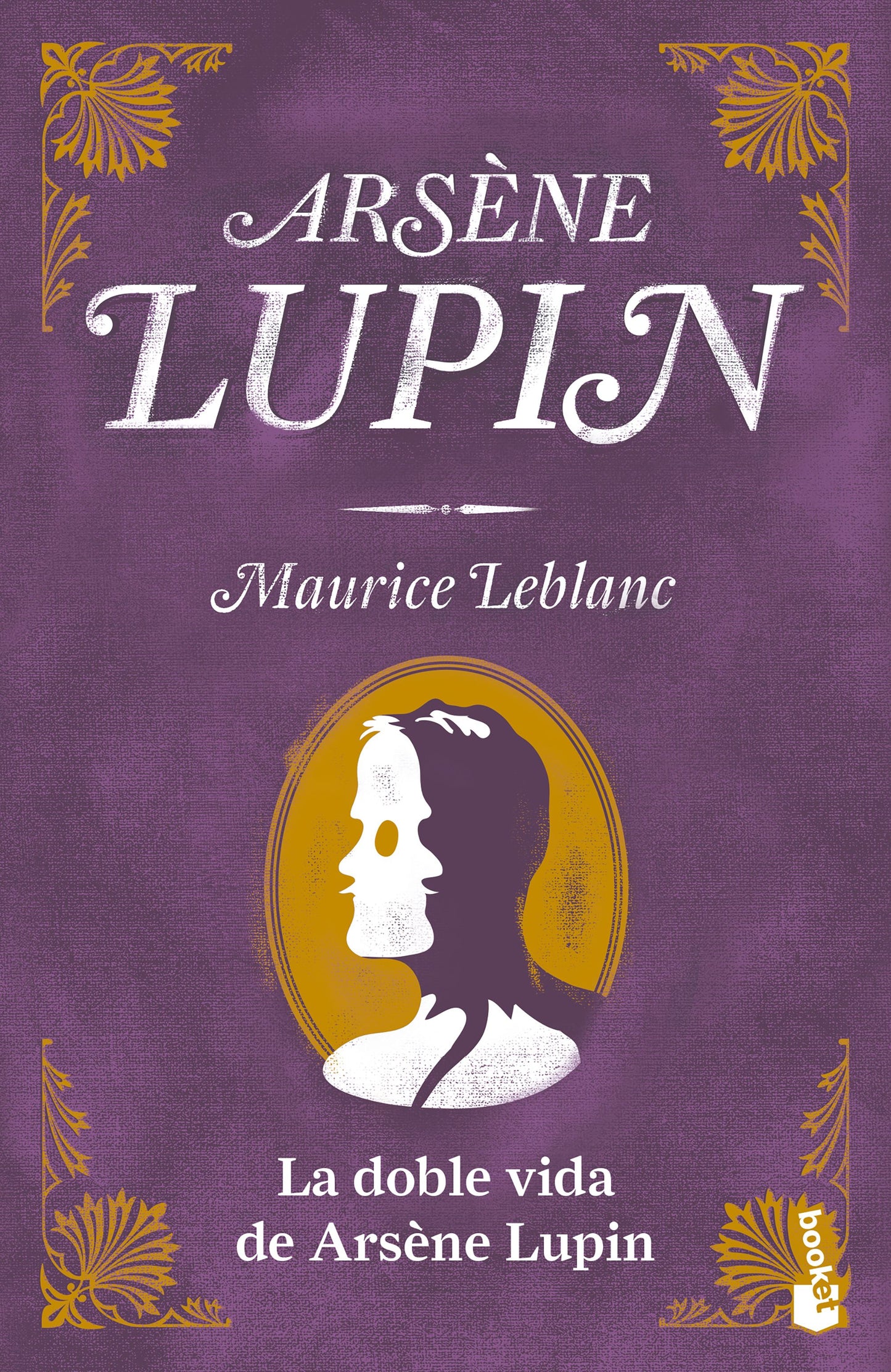 Arsene Lupin, La doble vida de Arsene Lupin (Maurice Leblanc)