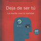 Deja de ser tú (Joe Dispenza)