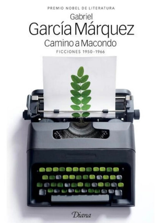 Camino a Macondo (Gabriel García Márquez)