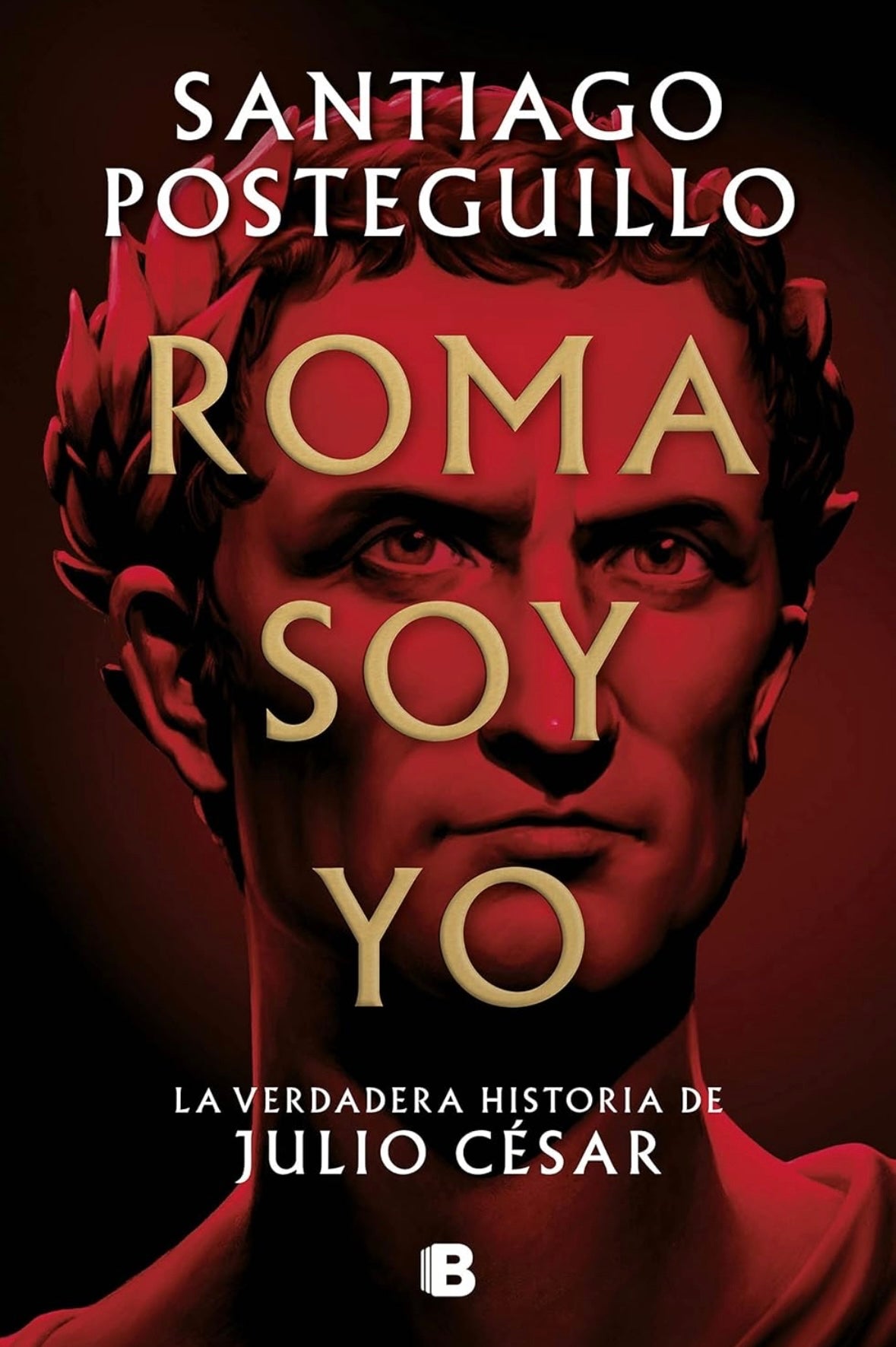 Roma Soy Yo (Santiago Posteguillo)