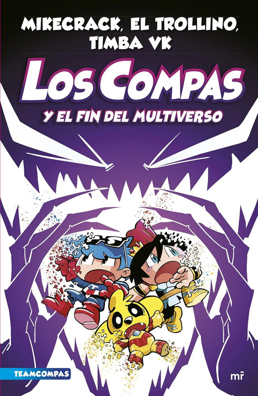 Los Compas 10 y El fin del multiverso (Mikecrack, Trollino, Timba VK)