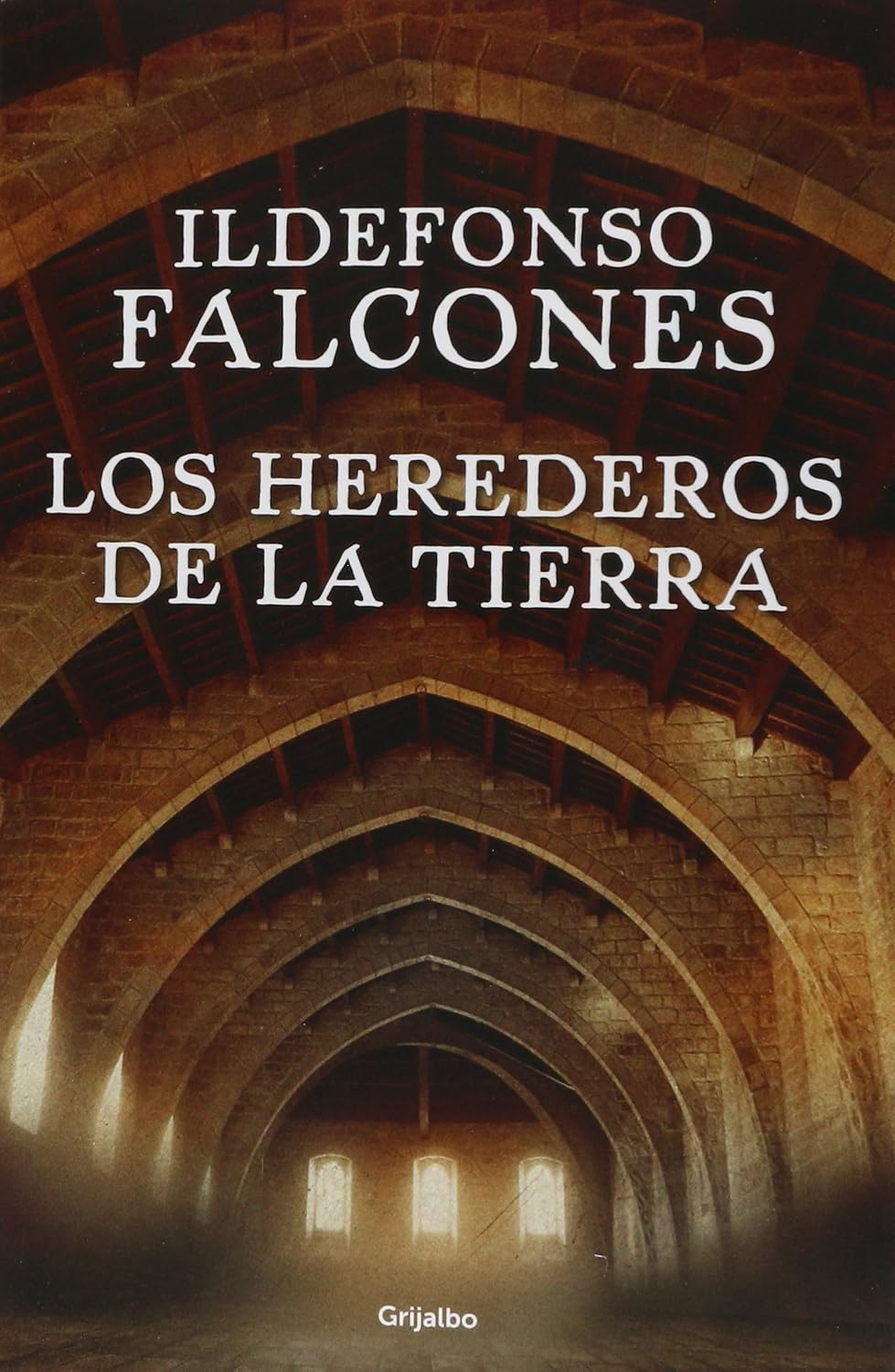 Los Herederos De La Tierra, La Catedral Del Mar 2
