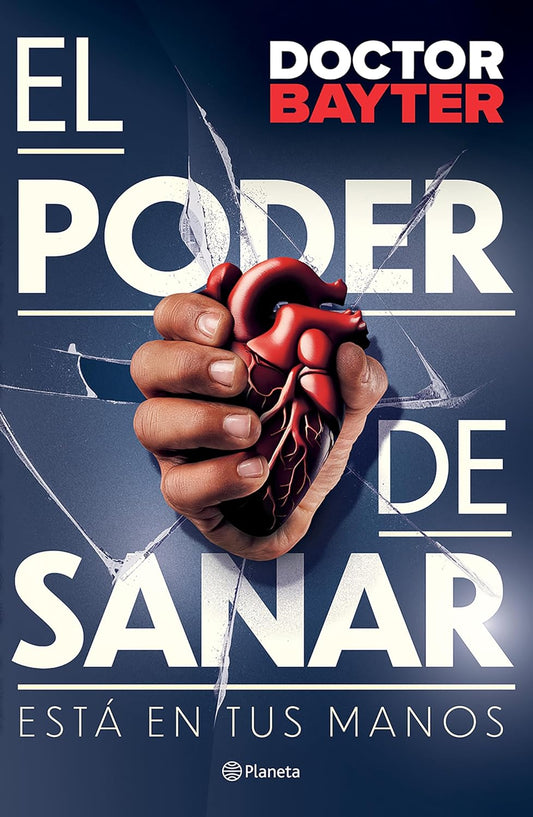 El poder de sanar: Está en tus manos, Tapa Blanda