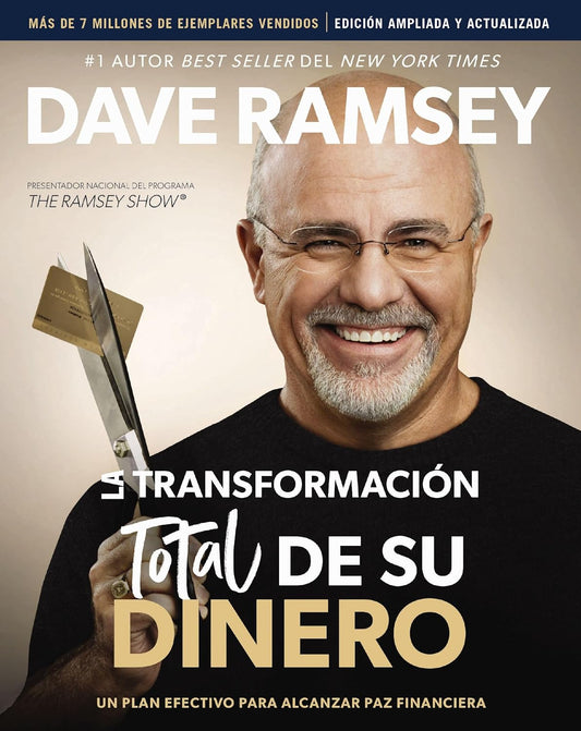 La transformación total de su dinero (Dave Ramsey)