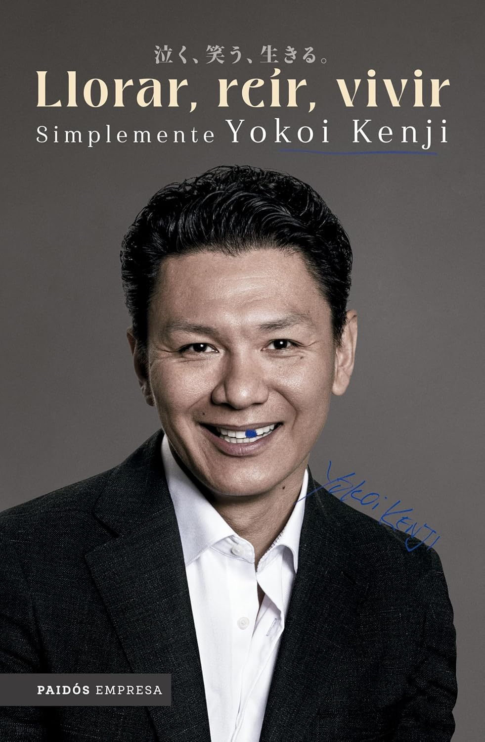 Llorar, Reir, Vivir (Yokoi Kenji)