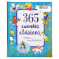 365 Cuentos Clasicos: Rimas y Otras Historias Tesoro de Libro de Cuentos Acolchado