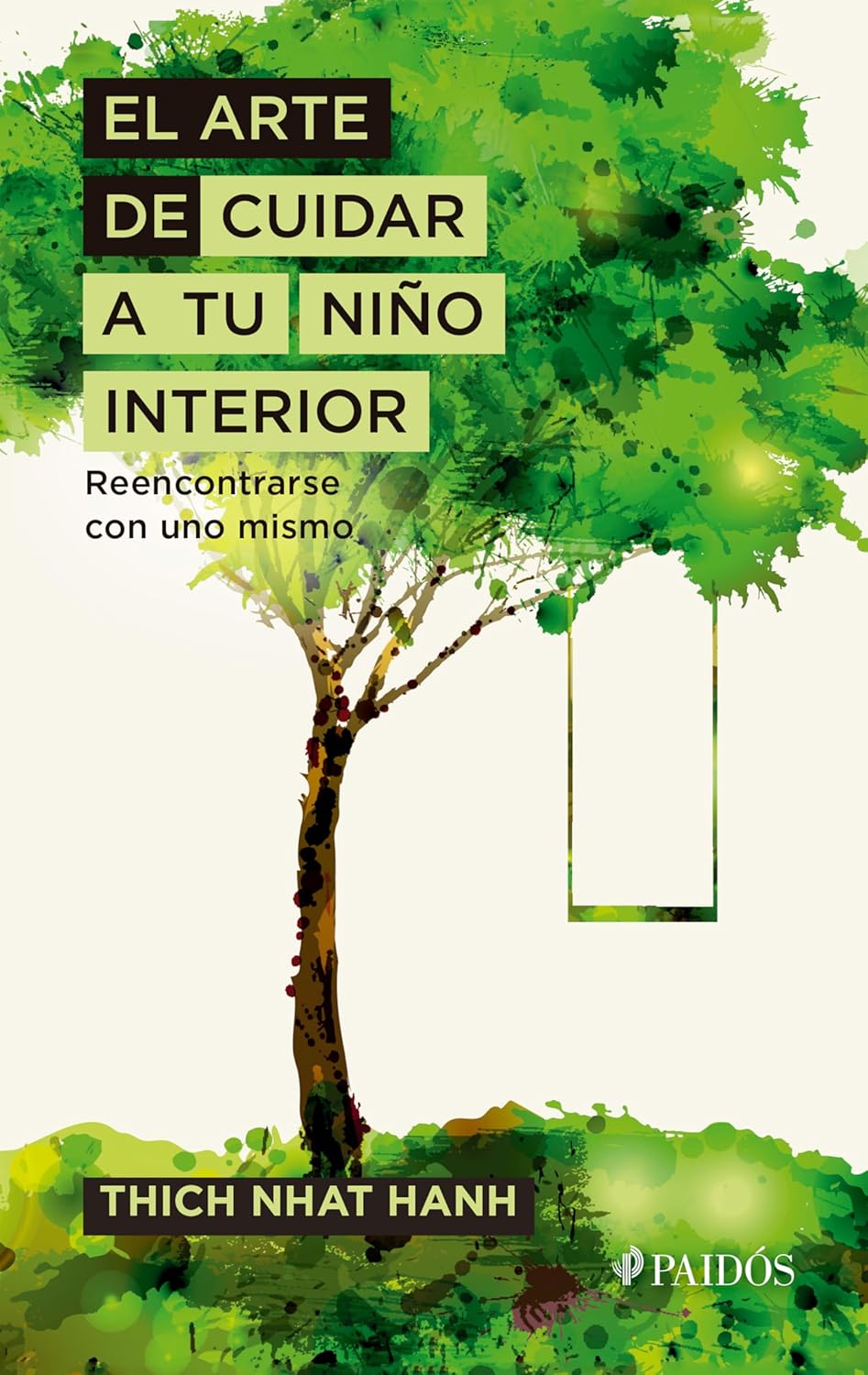 El arte de cuidar a tu niño interior, Tapa Blanda
