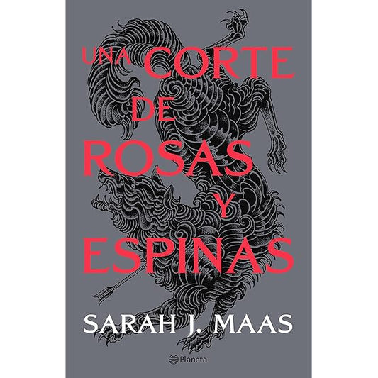 Una Corte de Rosas y Espinas (Sarah J. Maas)