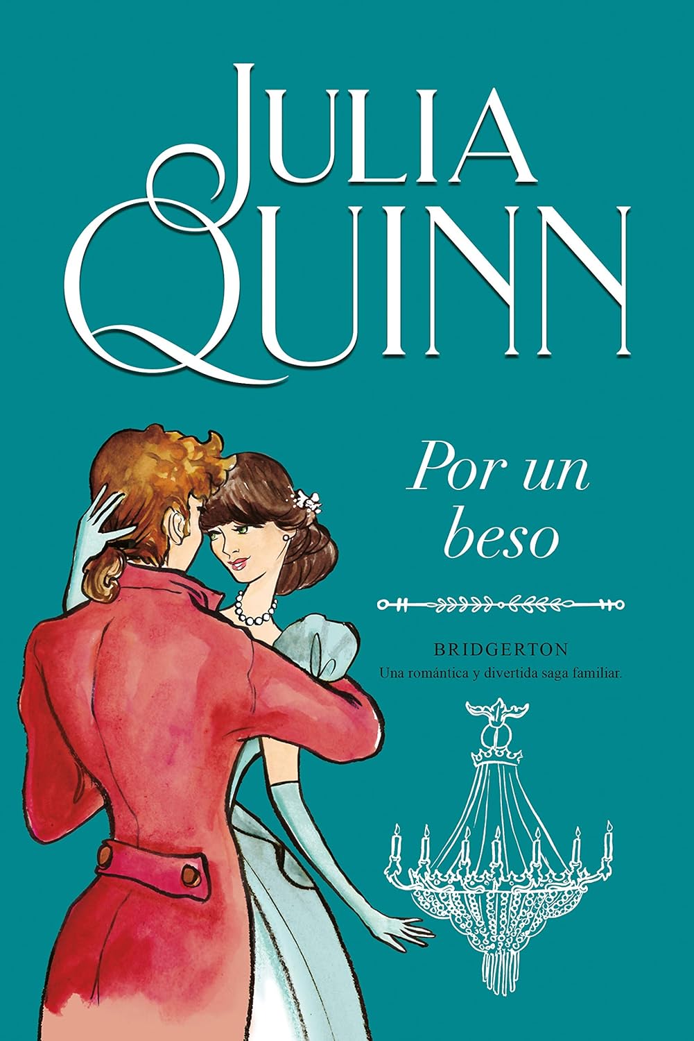 Por un beso (Julia Quinn)