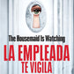La Empleada te vigila (Freida McFadden)