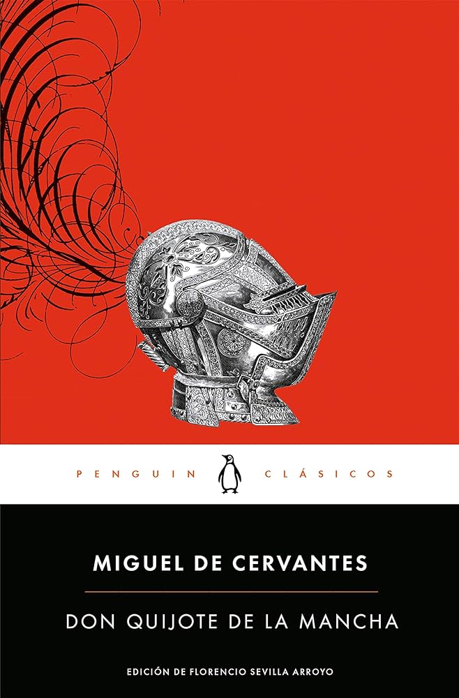 Don quijote de la mancha (Miguel de Cervantes) (Florencio Sevilla Arroyo)