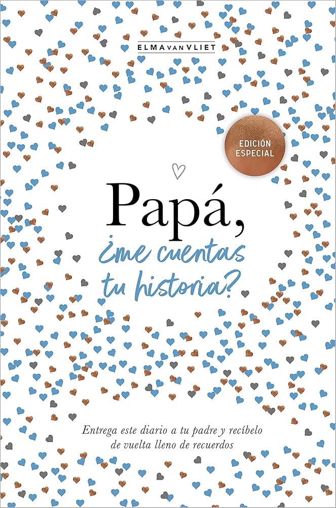 Papá, ¿me cuentas tu historia? (Elma Van Vliet)