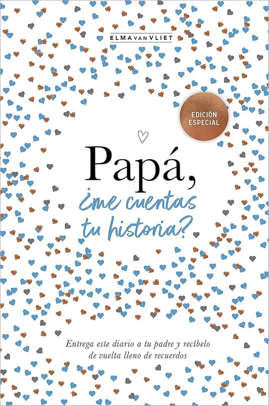 Papá, ¿me cuentas tu historia? (Elma Van Vliet)