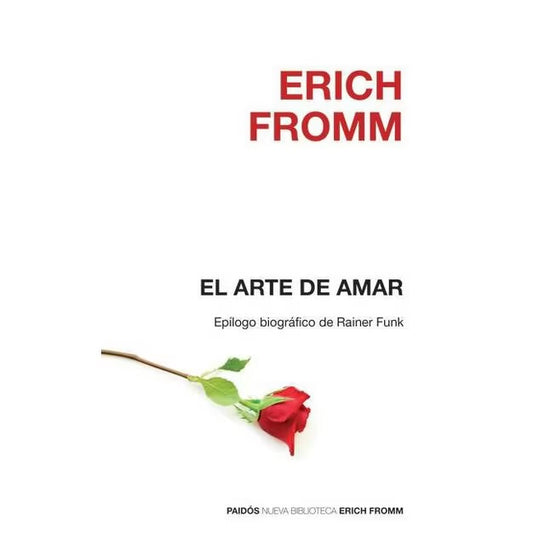 El arte de amar (Erich Fromm)
