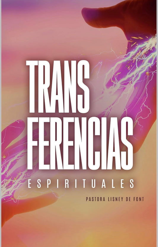 Transferencias Espirituales (Lisney de Font)