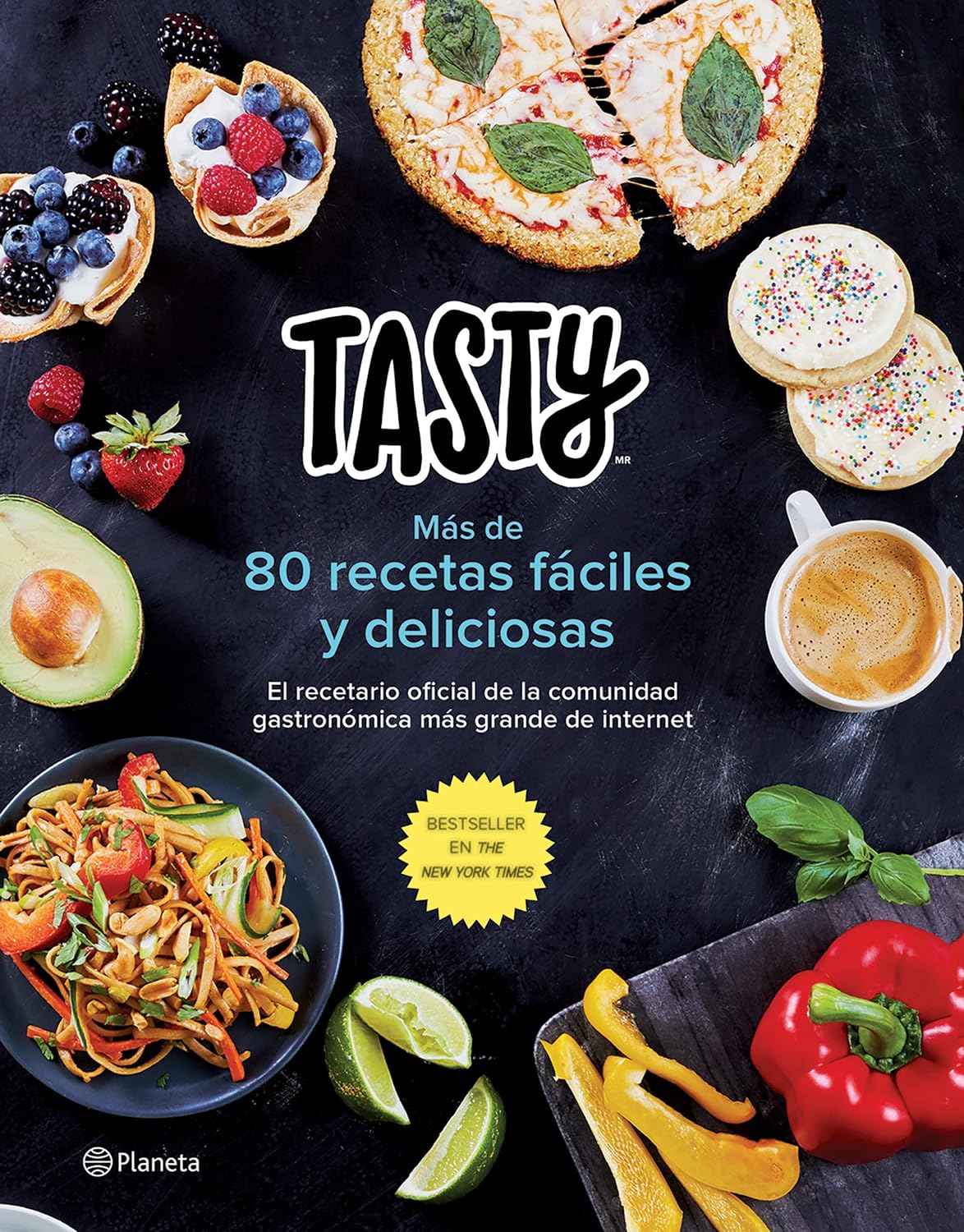 Tasty (mas de 80 recetas faciles y deliciosas)