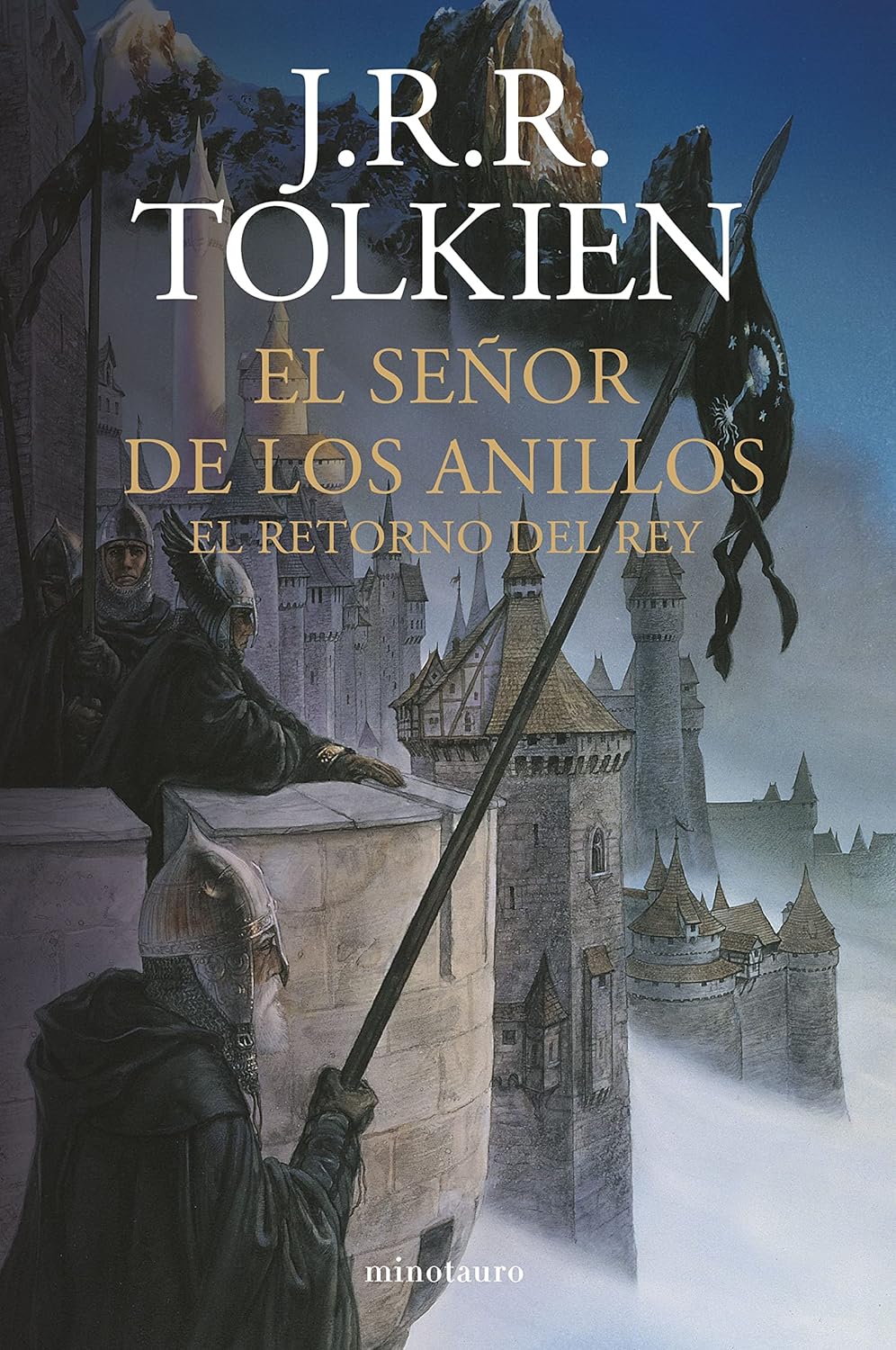 El Señor de los Anillos nº 03/03 El Retorno del Rey, Tapa Dura