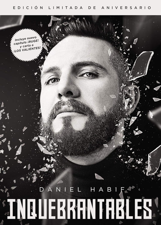 Inquebrantables, Edicion Limitada de Aniversario (Daniel Habif)