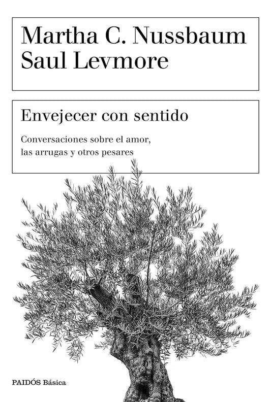 Envejecer con sentido (Martha C. Nussbaum)