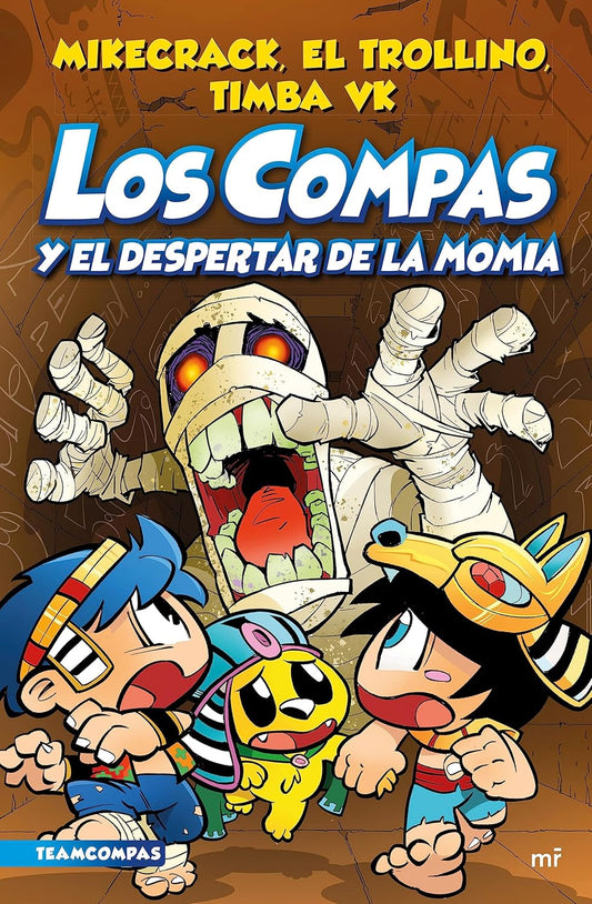 Los Compas 9 y El despertar de la momia (Mikecrack, El Trollino, Timba VK)