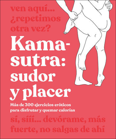 Kamasutra: Sudor y Placer