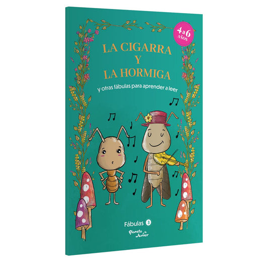 Fábulas 3. La cigarra y la hormiga y otras fábulas para aprender a leer