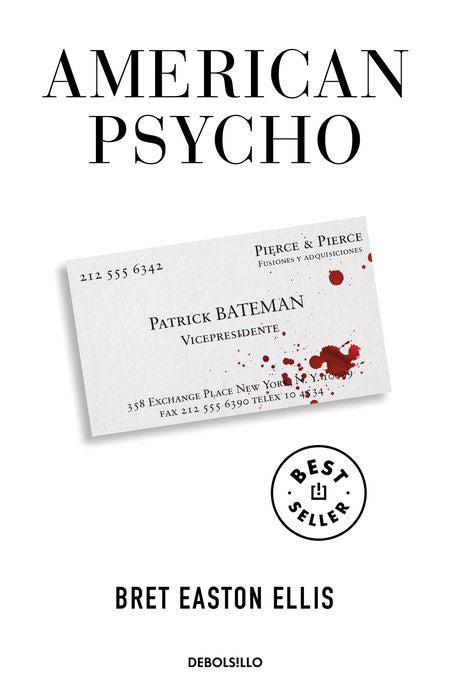 American Psycho, español (Breat Easton Ellis)