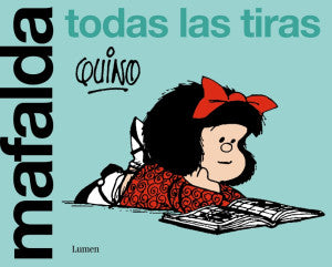 Mafalda. Todas Las Tiras
