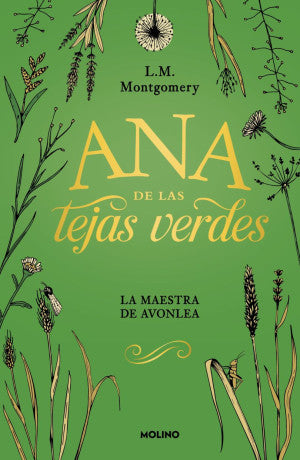 Ana De Las Tejas Verdes 3. La Maestra De Avonlea. Tapa Dura