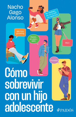 Cómo sobrevivir con un hijo adolescente