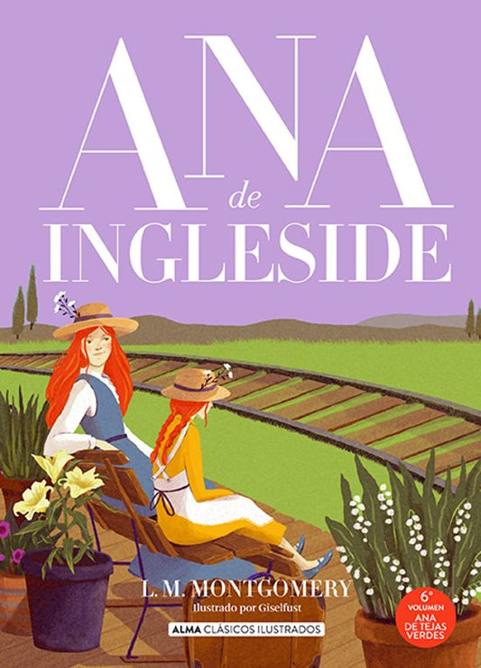 Ana de Ingleside (Ana de las Tejas Verdes 6), Alma Clasicos Ilustrados