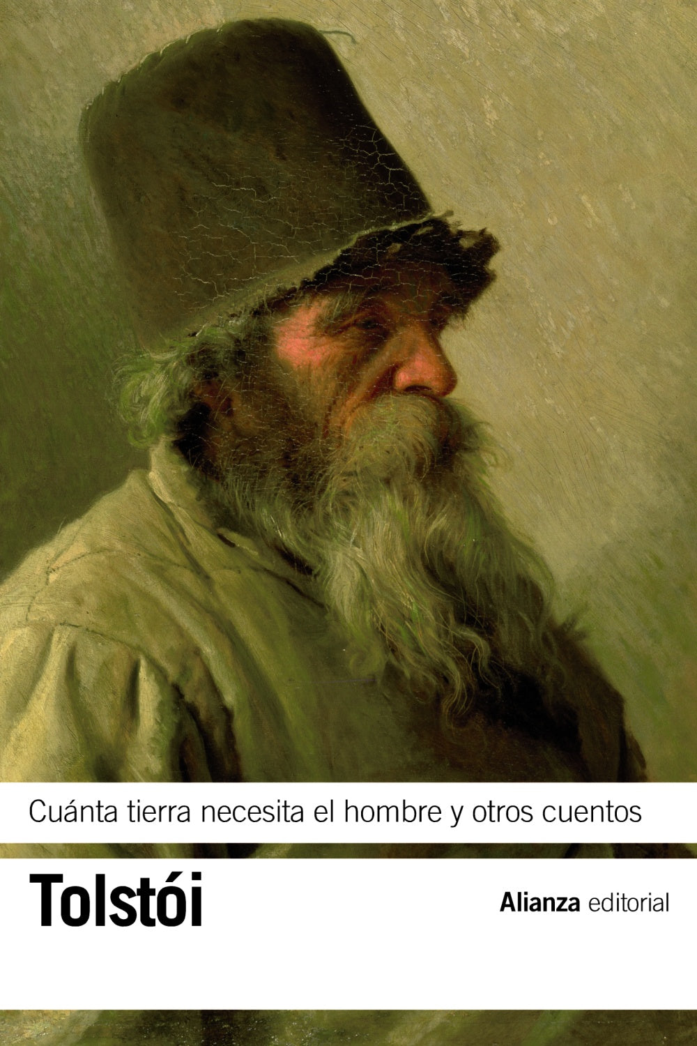 Cuánta tierra necesita el hombre, Alianza Editorial