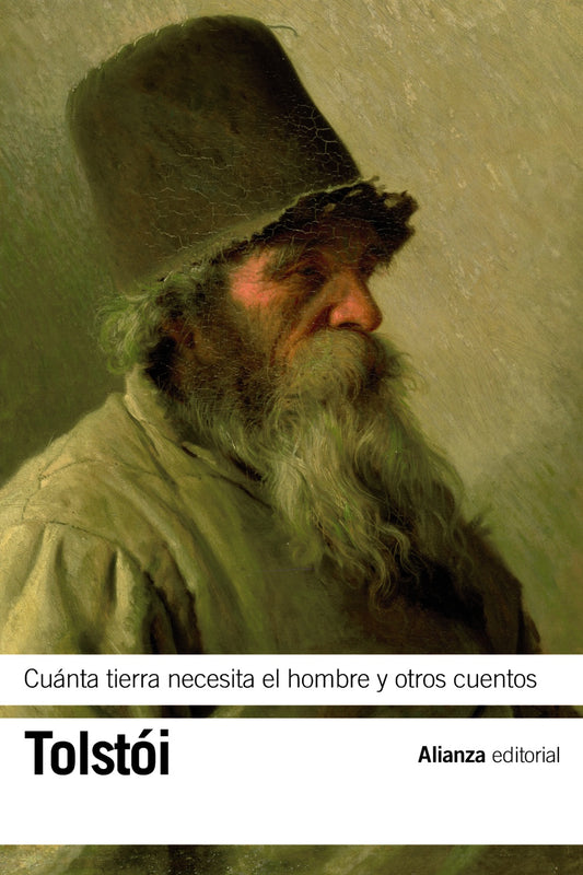 Cuánta tierra necesita el hombre, Alianza Editorial
