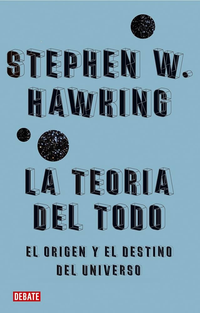 La teoria del todo (Stephen Hawking)