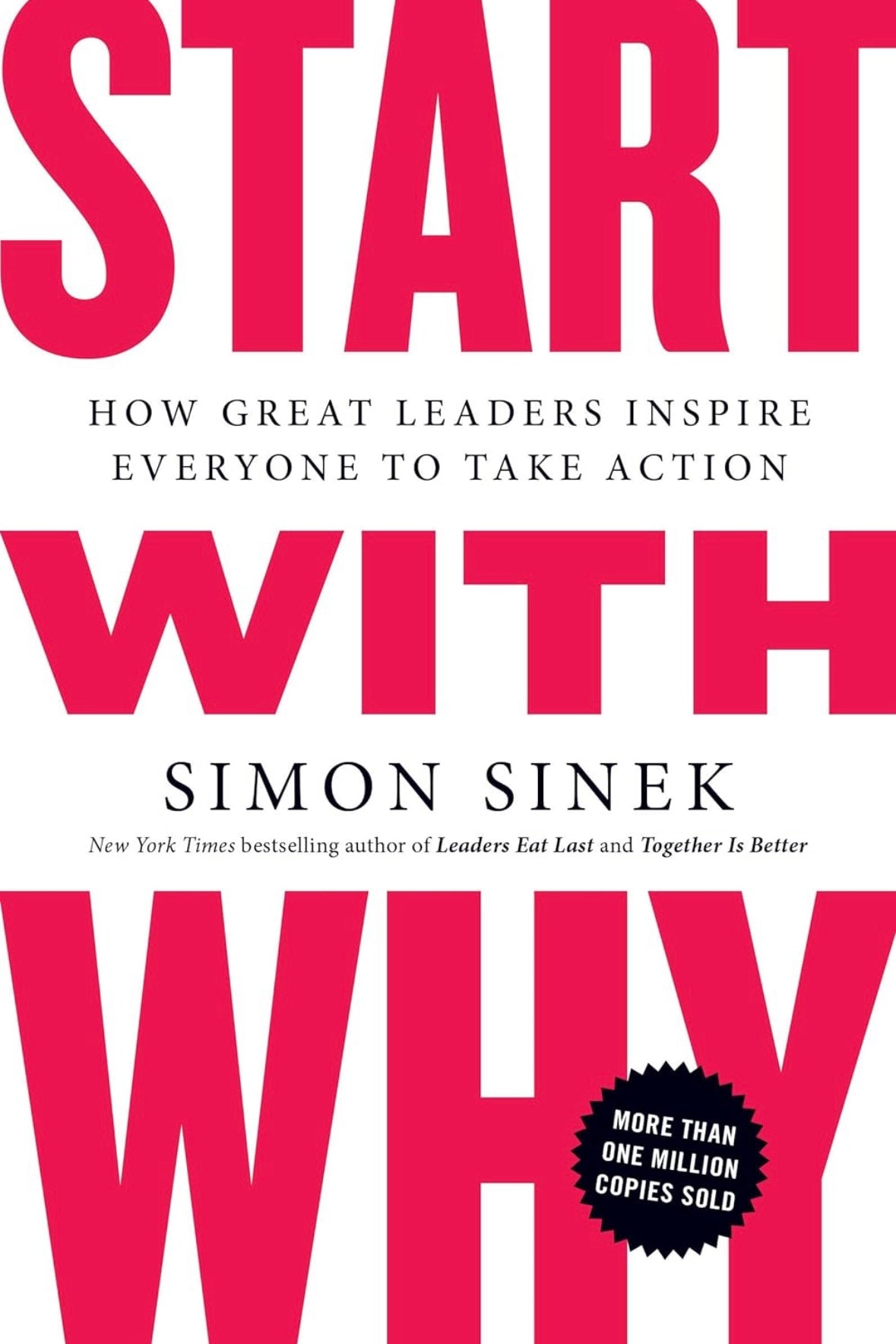 Start With Why (Simon Sinek)