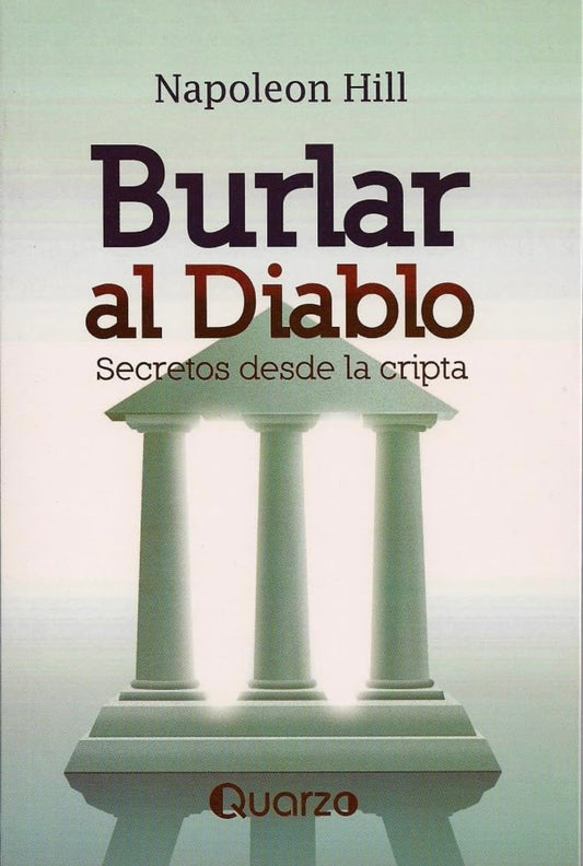 Burlar al diablo (Napoleon Hill)