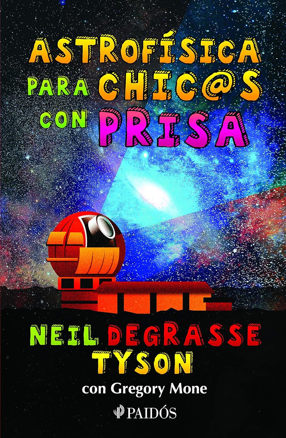 Astrofisica para chic@s con prisa